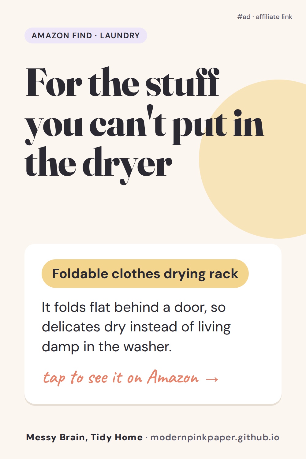 For the stuff you can't put in the dryer