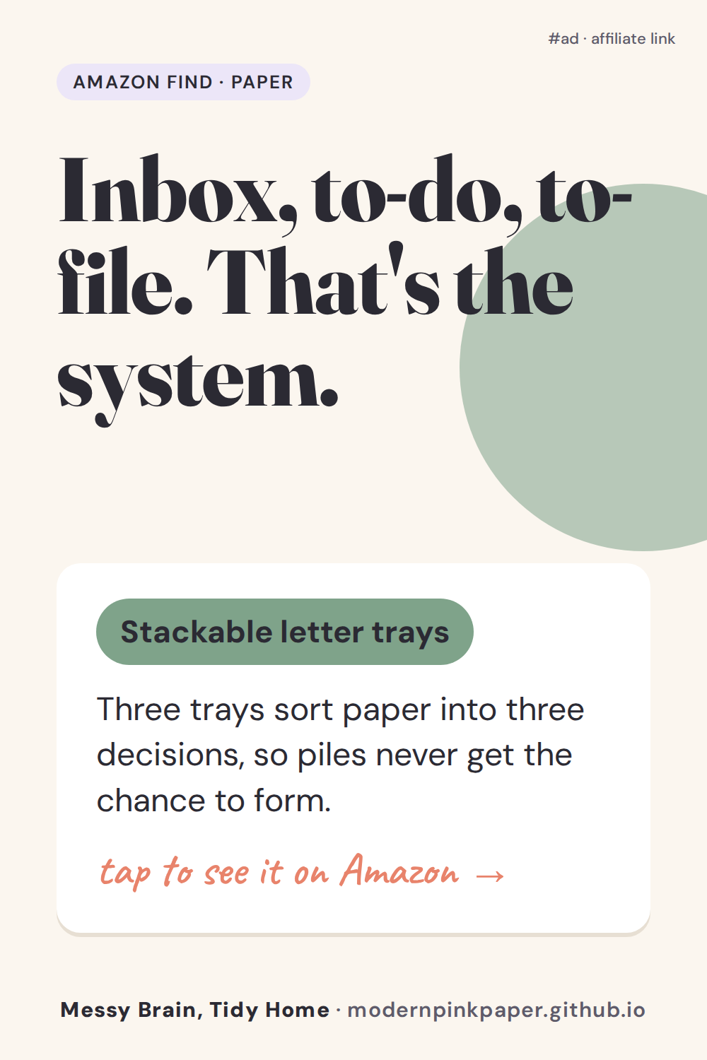 Inbox, to-do, to-file. That's the system.