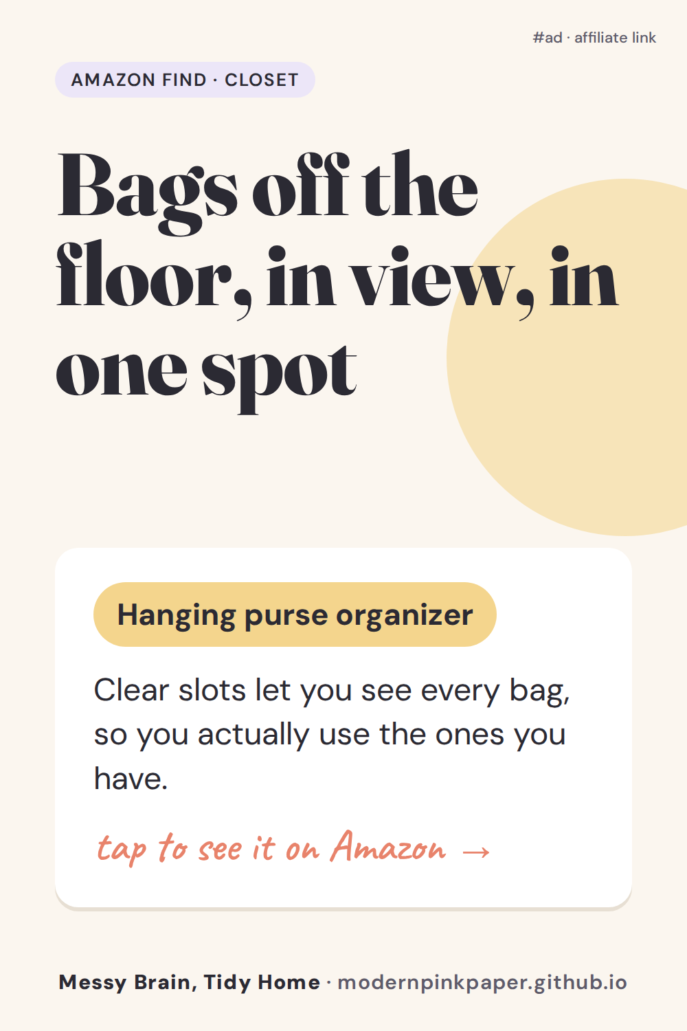 Bags off the floor, in view, in one spot