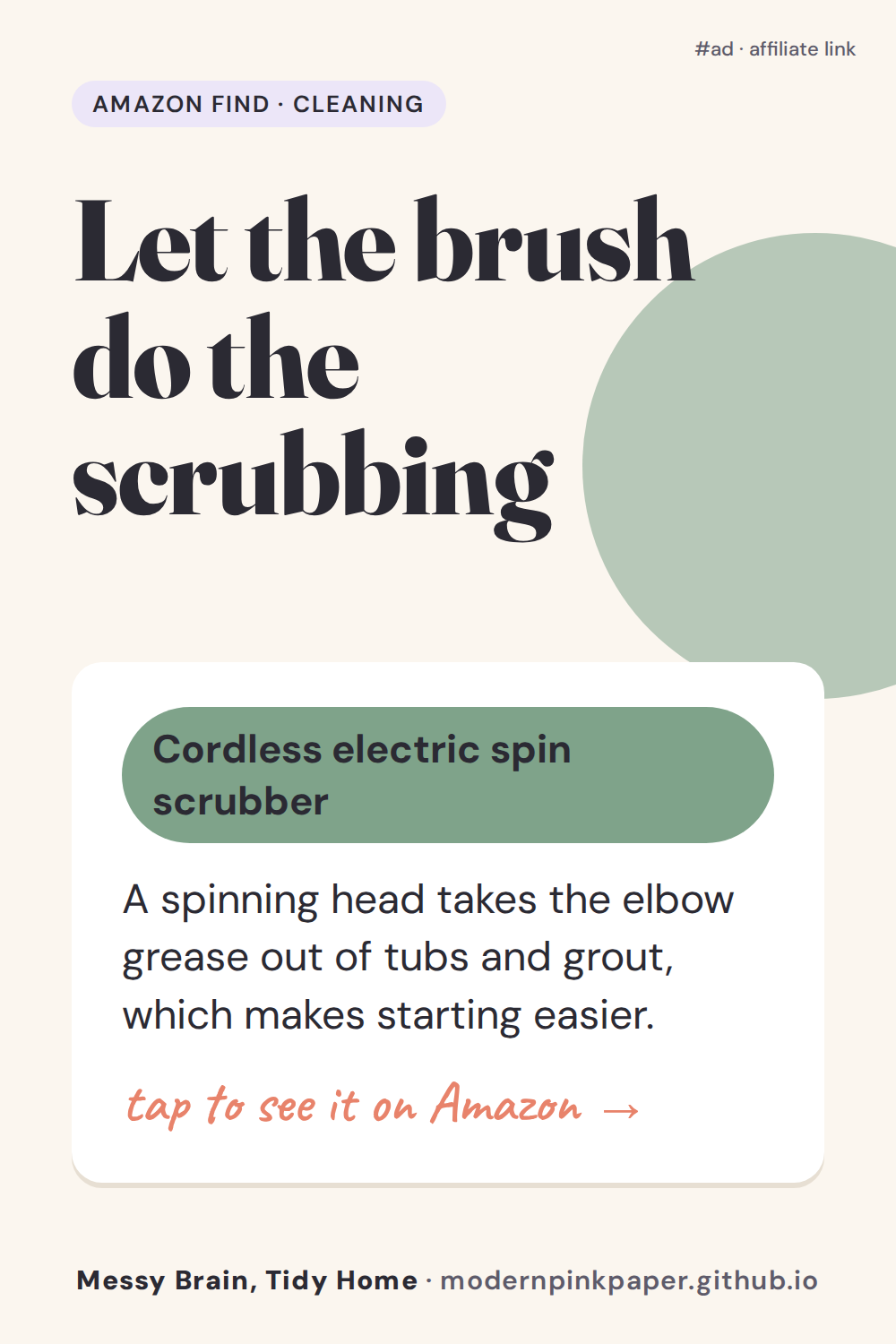 Let the brush do the scrubbing