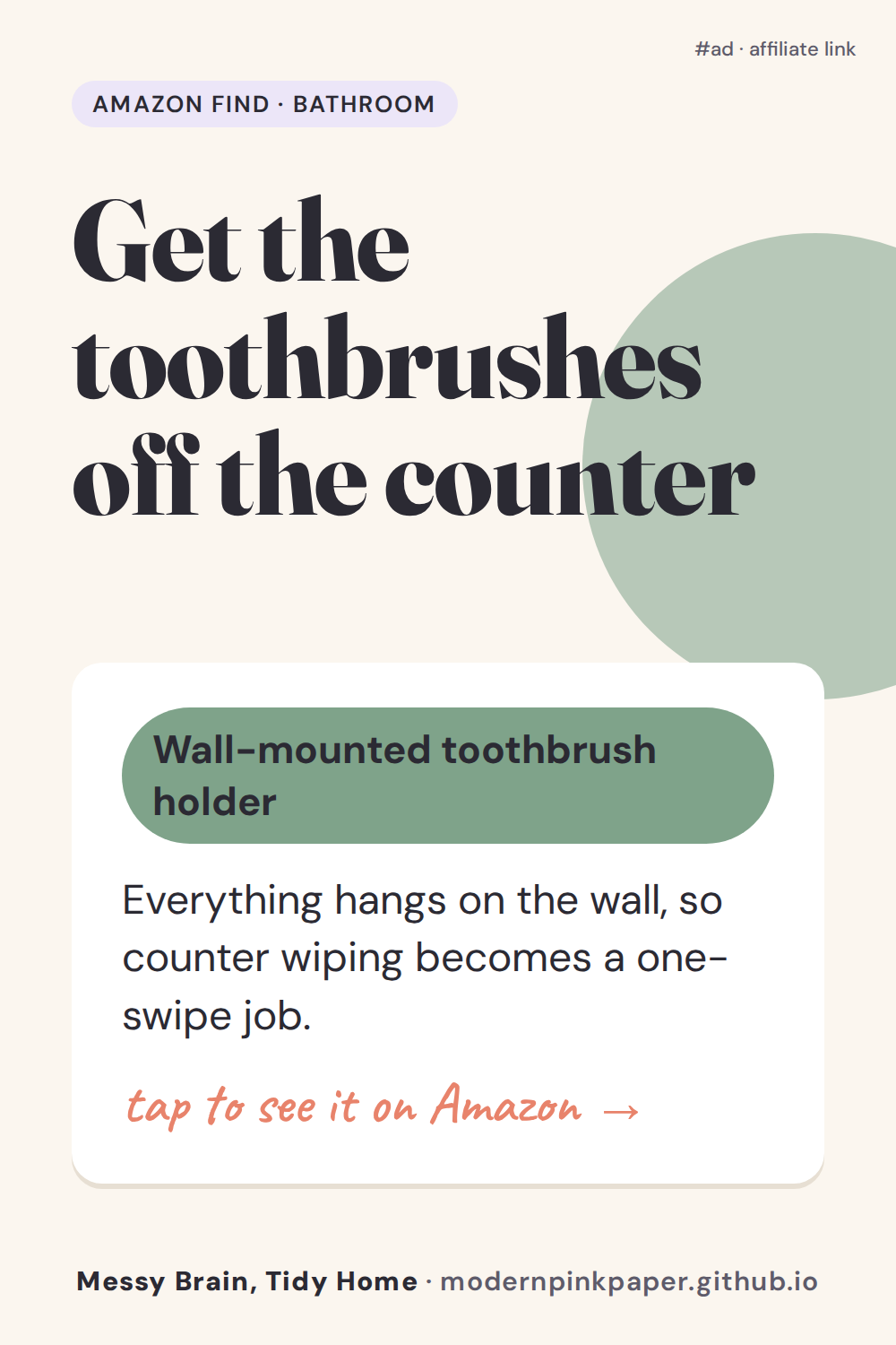 Get the toothbrushes off the counter