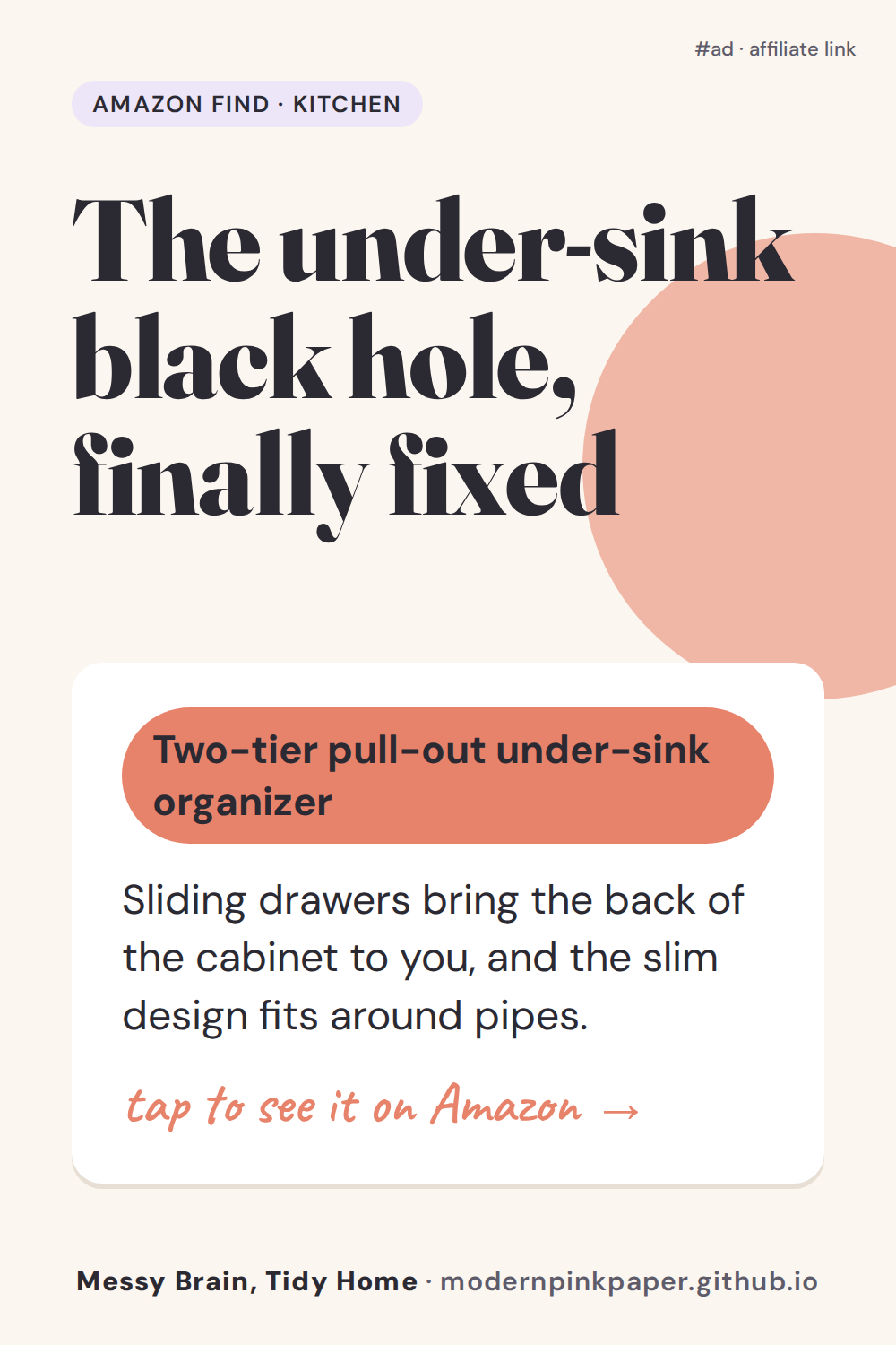 The under-sink black hole, finally fixed